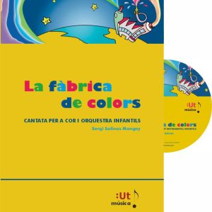 Llibre amb CD: cantata La Fàbrica de Colors amb l'Orquestra Infantil de Barcelona