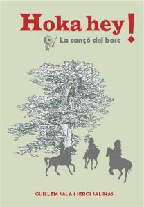 Llibre de la cantata infantil Hoka hey! La cançó del bosc